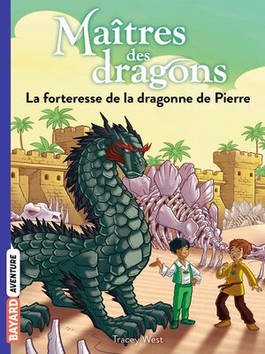 cover image of La forteresse de la dragonne de Pierre